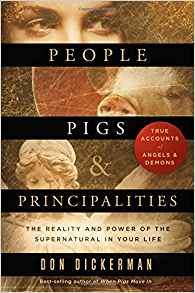 People, Pigs, and Principalities PB - Don Dickerman